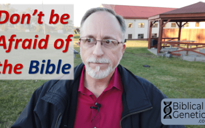 Don’t be Afraid of the Bible