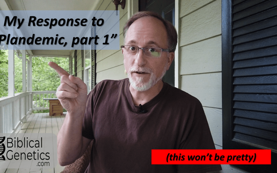 My response to “Plandemic, part 1”