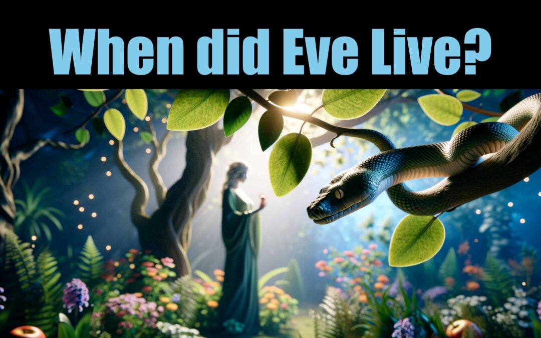 When did Eve live?